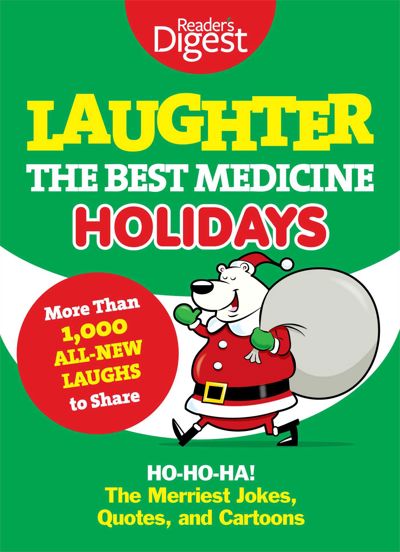 Laughter, the Best Medicine: Holidays
