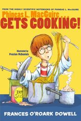 Phineas L. MacGuire . . . Gets Cooking! - 4 Nov 2014