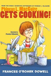 Phineas L. MacGuire . . . Gets Cooking! - 4 Nov 2014