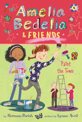 Amelia Bedelia & Friends #4: Amelia Bedelia & Friends Paint the Town - 1 Sep 2020