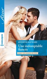 Une indomptable fiancée - 1 May 2016