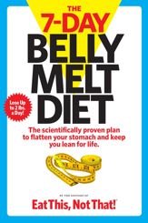 The 7-Day Belly Melt Diet - 28 Aug 2018