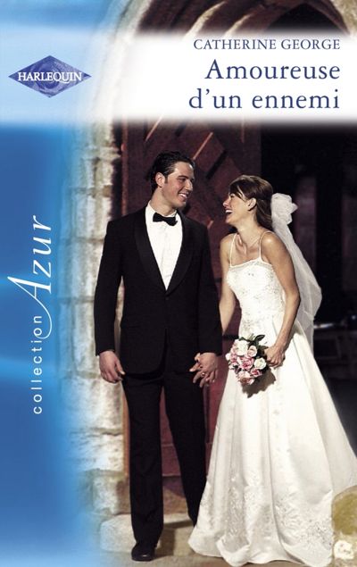 Amoureuse d'un ennemi (Harlequin Azur)