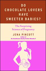 Do Chocolate Lovers Have Sweeter Babies? - 11 Oct 2011
