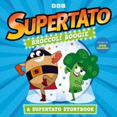Broccoli Boogie: A Supertato Storybook - 5 Jun 2025