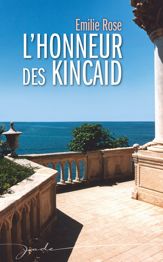 L'honneur des Kincaid - 1 Oct 2011