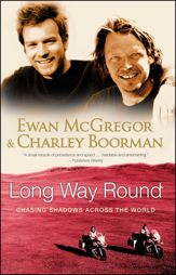 Long Way Round - 2 Nov 2004