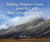 Hiking Hidden Gems in America's National Parks - 17 Sep 2024