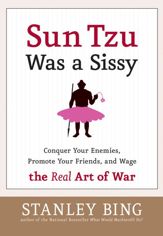 Sun Tzu Was a Sissy - 13 Oct 2009