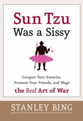 Sun Tzu Was a Sissy - 13 Oct 2009