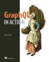 GraphQL in Action - 21 Feb 2021