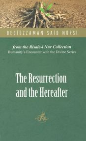 Resurrection And The Hereafter - 16 Feb 2010
