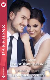 Une brûlante passion - Le serment menacé - 1 Dec 2025