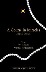 Course in Miracles: TEXT / WORKBOOK / MANUAL FOR TEACHERS - 24 Jun 2024