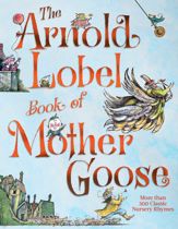 The Arnold Lobel Book of Mother Goose - 11 Oct 2022