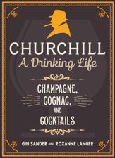 Churchill: A Drinking Life - 23 Aug 2022
