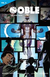 Noble Vol. 3: No One Man - 19 Feb 2019