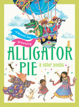 Alligator Pie and Other Poems - 6 Oct 2020