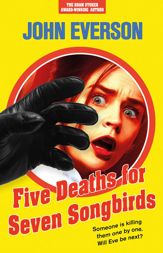 Five Deaths for Seven Songbirds - 22 Mar 2022