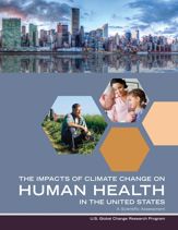 Impacts of Climate Change on Human Health in the United States - 6 Feb 2018