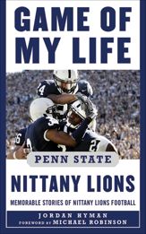 Game of My Life Penn Sate Nittany Lions - 1 Aug 2012