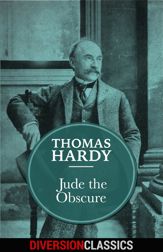 Jude the Obscure (Diversion Classics) - 29 Mar 2016