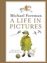 Michael Foreman: A Life in Pictures - 26 Nov 2015