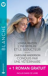 L'infirmière et le séducteur - Conquis par une vétérinaire + 1 titre gratuit - 1 Apr 2026