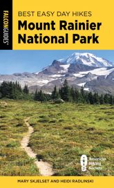 Best Easy Day Hikes Mount Rainier National Park - 4 Jun 2024