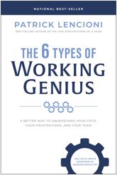 The 6 Types of Working Genius - 27 Sep 2022