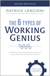 The 6 Types of Working Genius - 27 Sep 2022