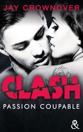 Clash T2 : Passion coupable - 1 Jun 2017