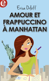 Amour et Frappuccino à Manhattan - 1 Jun 2018
