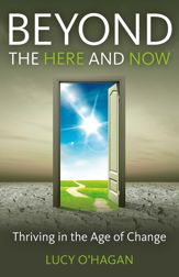 Beyond the Here and Now - 25 Oct 2013