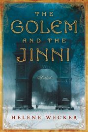 The Golem and the Jinni - 23 Apr 2013