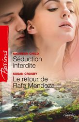 Séduction interdite - Le retour de Rafe Mendoza - 1 Oct 2011