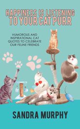 Happiness Is Listening to Your Cat Purr - 6 Dec 2022