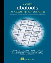Learn dbatools in a Month of Lunches - 16 Aug 2022
