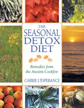 The Seasonal Detox Diet - 1 Feb 2002