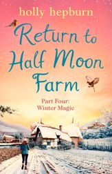 Return to Half Moon Farm PART #4 - 9 Nov 2023