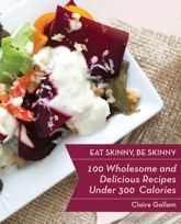 Eat Skinny, Be Skinny - 15 Apr 2014
