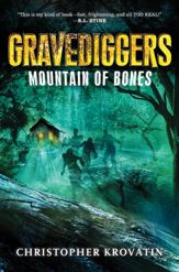 Gravediggers: Mountain of Bones - 11 Sep 2012