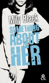 Something About Her - 5 Jun 2019