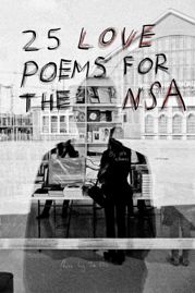 25 Love Poems for the NSA - 10 Jul 2013