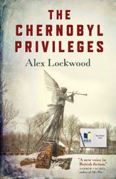 The Chernobyl Privileges: A Novel - 29 Mar 2019