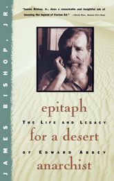 Epitaph For A Desert Anarchist - 11 May 2010