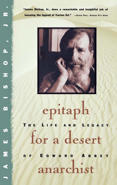 Epitaph For A Desert Anarchist