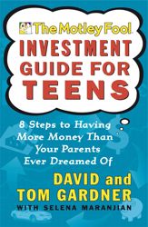 The Motley Fool Investment Guide for Teens - 13 Sep 2002