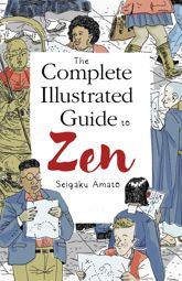 The Complete Illustrated Guide to Zen - 11 May 2021