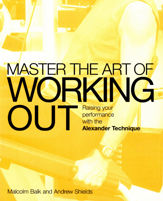 Master the Art of Working Out - 4 Jun 2015